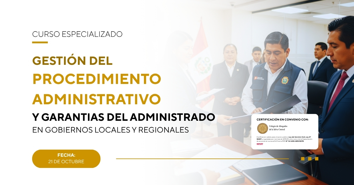 Gestión del Procedimiento Administrativo y Garantias del Administrado