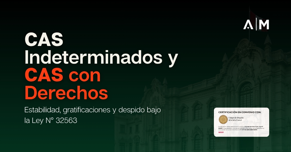CAS Indeterminados y CAS con Derechos