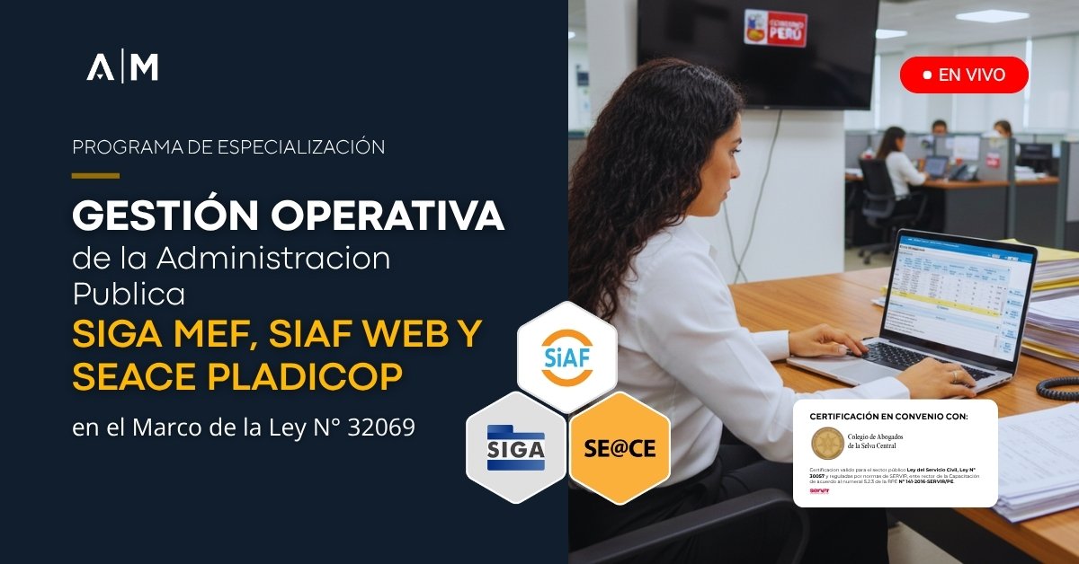 SIGA MEF, SIAF WEB Y SEACE PLADICOP – En el marco de la Ley N° 32069